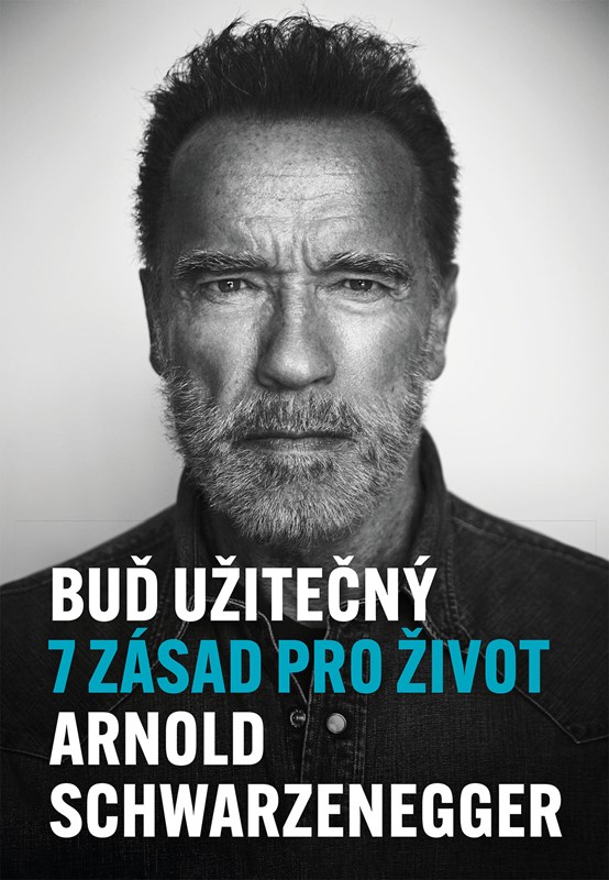 Book Buď užitečný Arnold Schwarzenegger