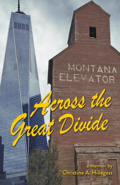 Knjiga Across the Great Divide Christine A. Hillegass