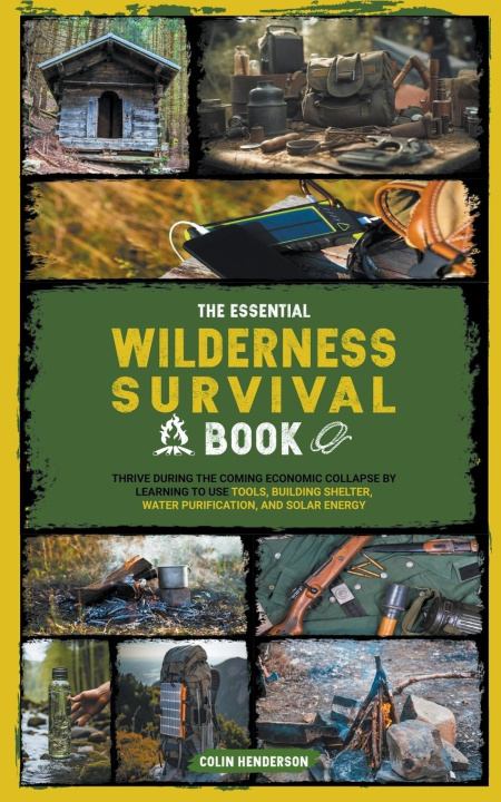 Kniha The Essential Wilderness Survival Book 