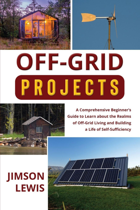 Książka OFF-GRID PROJECTS Jimson Lewis