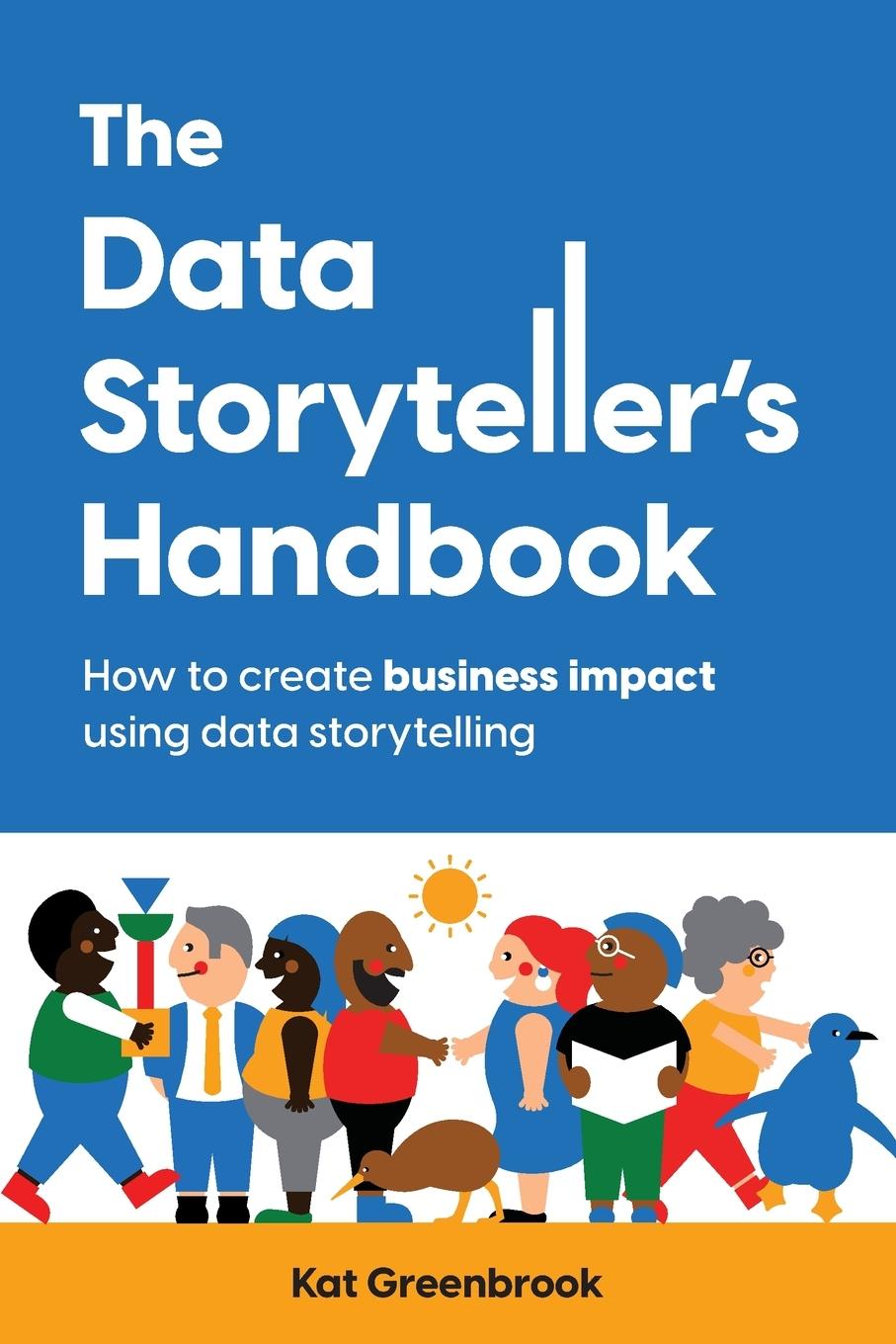 Könyv The Data Storyteller's Handbook 