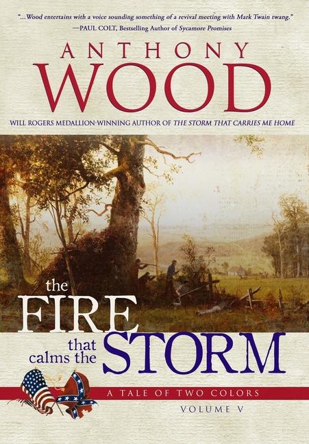 Книга The Fire that Calms the Storm 
