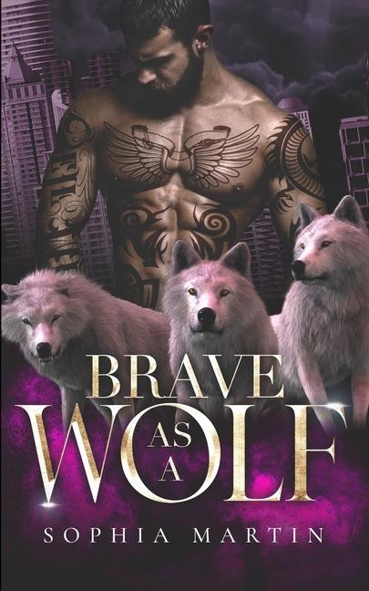 Buch Brave as a Wolf Sophia Martin
