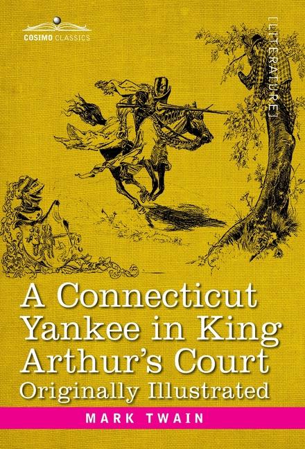 Knjiga Connecticut Yankee in King Arthur's Court Mark Twain
