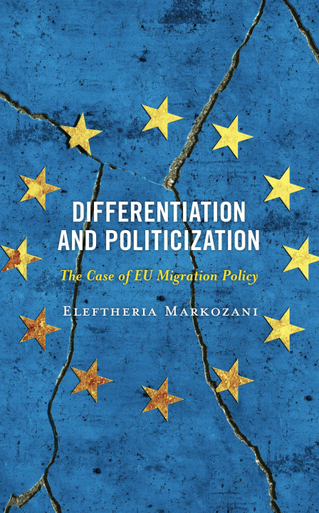 Knjiga Differentiation and Politicization Eleftheria Markozani