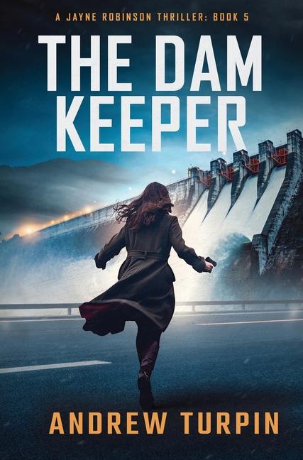 Book The Dam Keeper Andrew Turpin