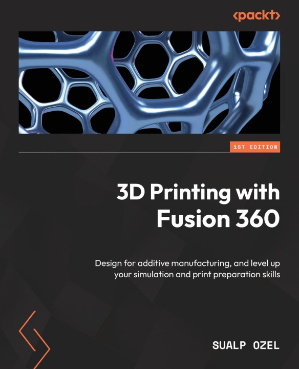 Kniha 3D Printing with Fusion 360 