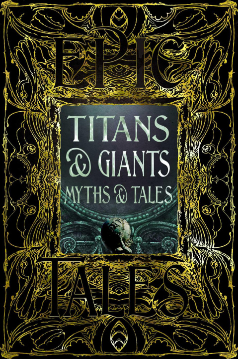 Könyv Titans & Giants Myths & Tales 