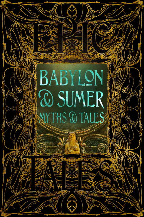 Kniha Babylon & Sumer Myths & Tales 