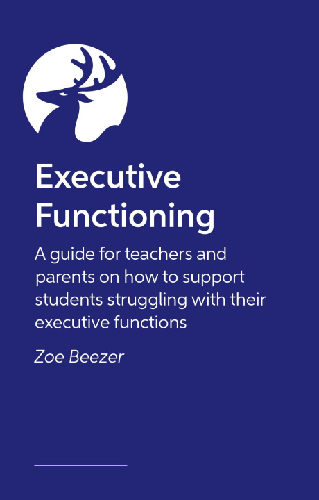 Knjiga Executive Functioning Zoe Beezer