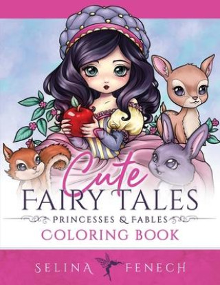 Kniha Cute Fairy Tales, Princesses, and Fables Coloring Book 
