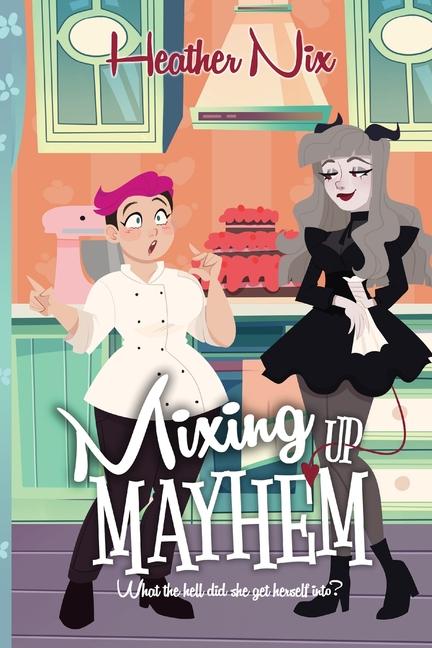 Knjiga Mixing Up Mayhem 