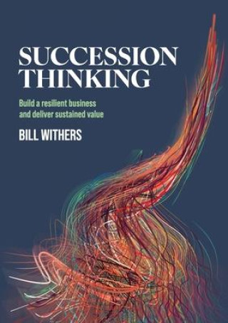 Book Succession Thinking Bill Withers