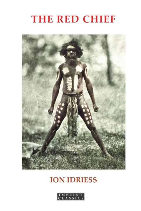 Boek The Red Chief Ion Idriess