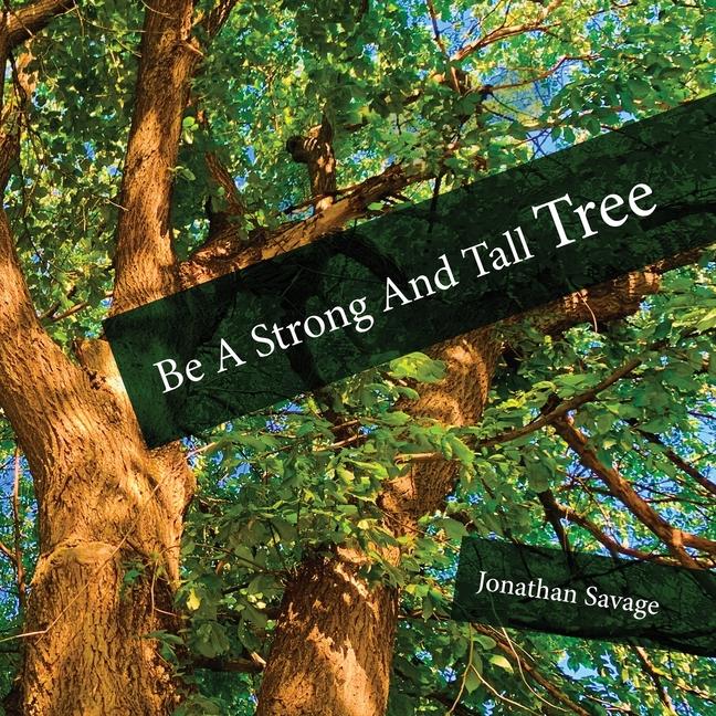 Buch Be a Strong and Tall Tree Mikesch Muecke