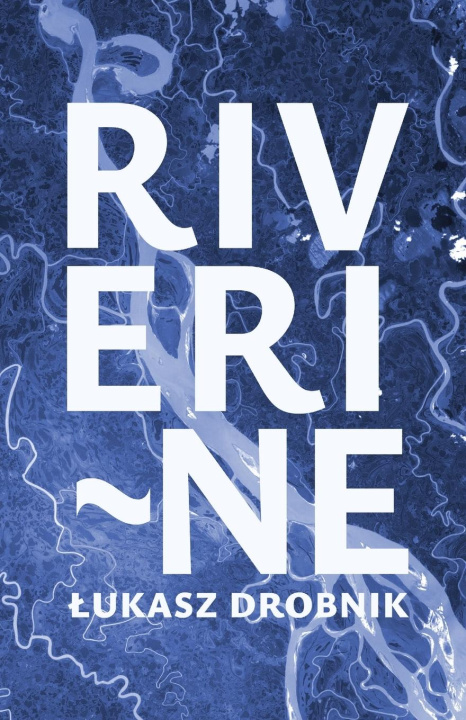Knjiga Riverine Łukasz Drobnik
