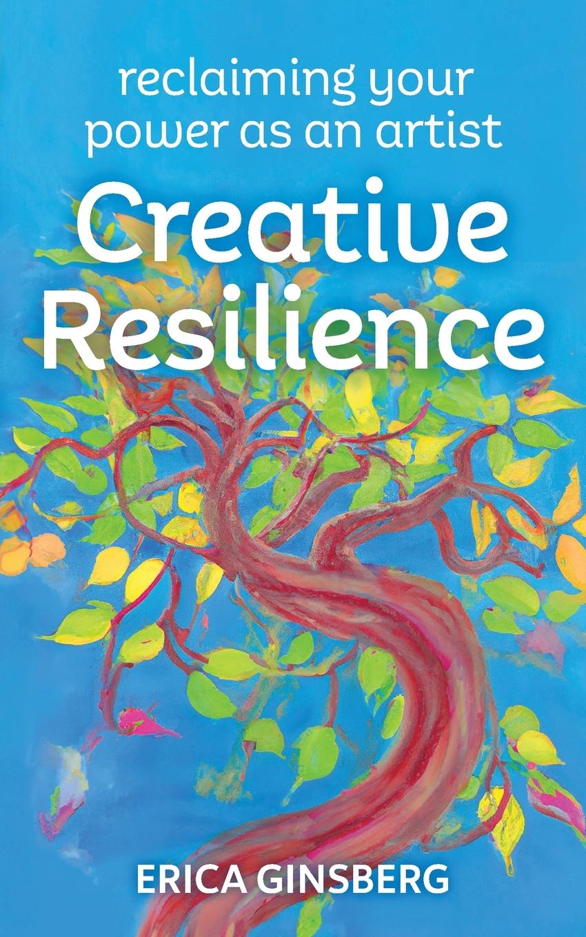Kniha Creative Resilience Erica Ginsberg