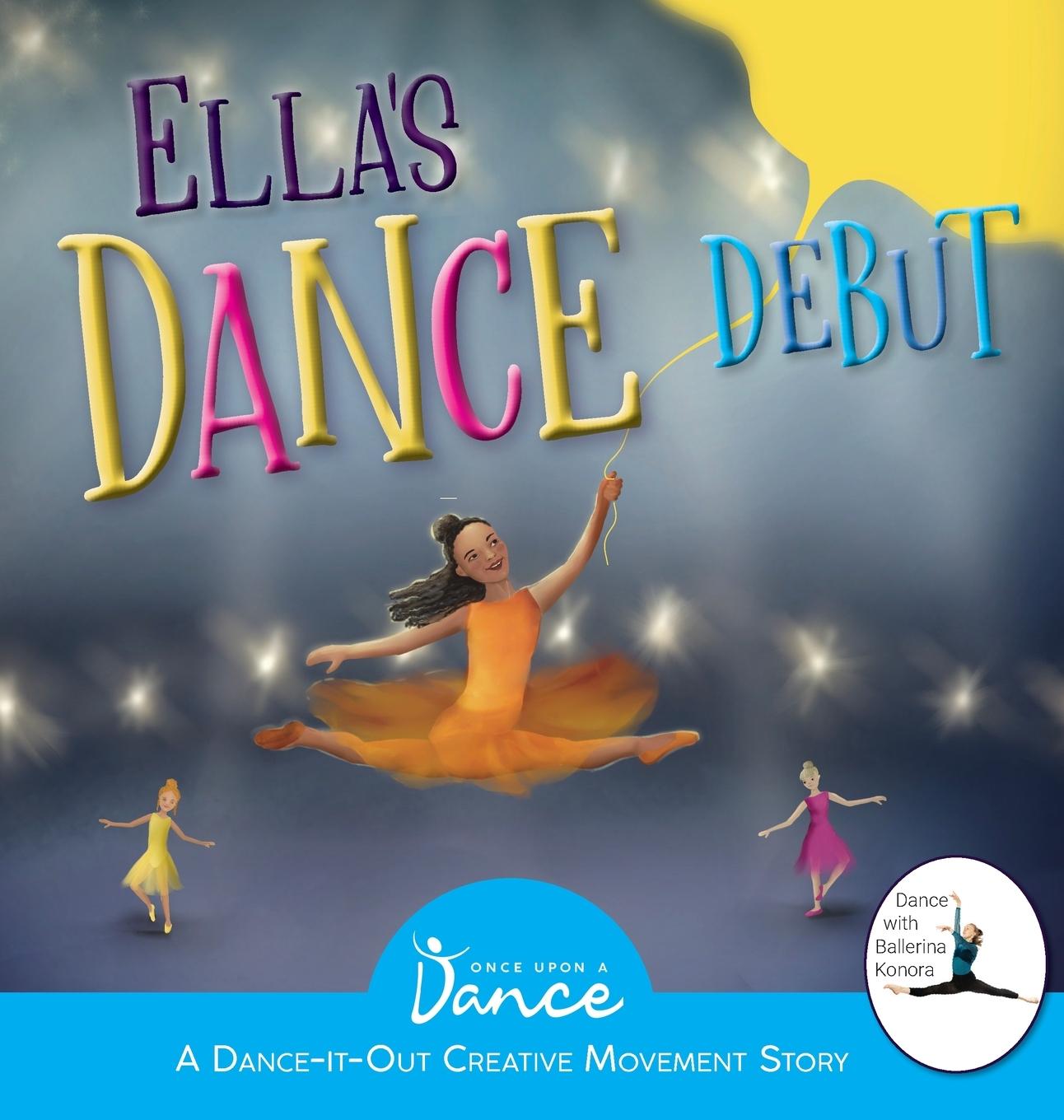 Book Ella's Dance Debut Once Upon a Dance