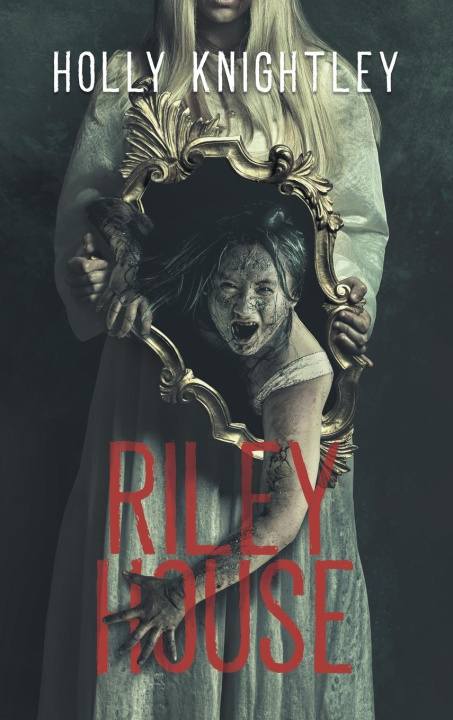 Kniha Riley House Holly Knightley