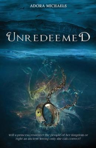 Knjiga Unredeemed Adora Michaels
