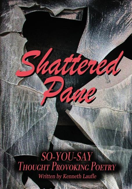 Knjiga Shattered Pane Kenneth Laufle