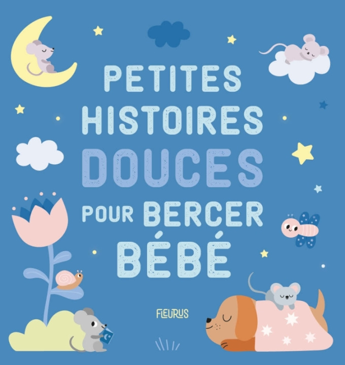 Kniha Petites histoires douces pour bercer bébé 