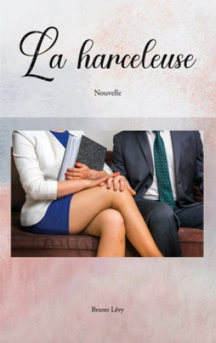 Kniha La Harceleuse 