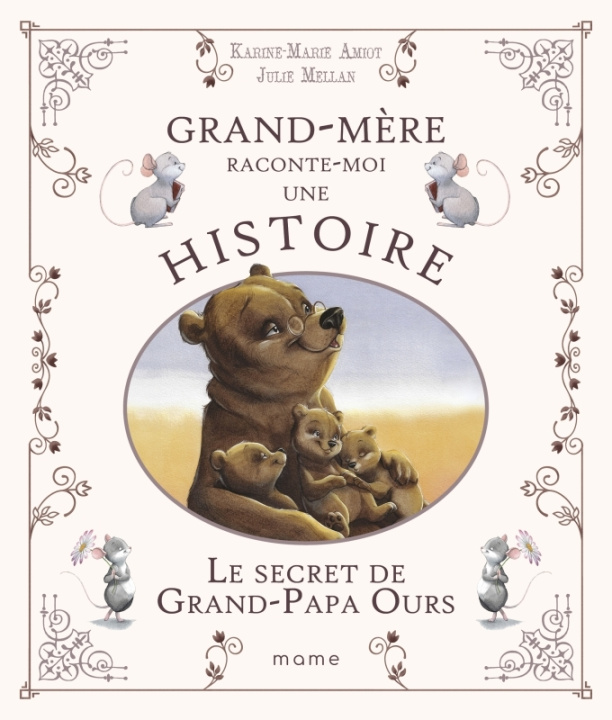 Kniha Le secret de Grand-Papa Ours Karine-Marie Amiot