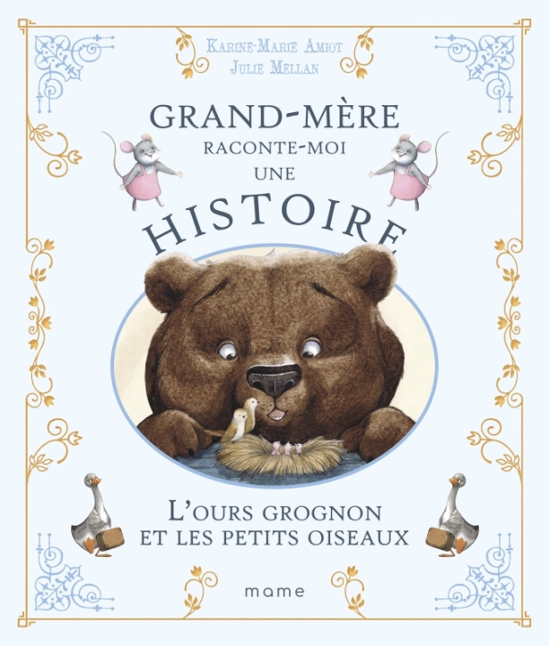 Kniha L'ours grognon et les petits oiseaux Karine-Marie Amiot