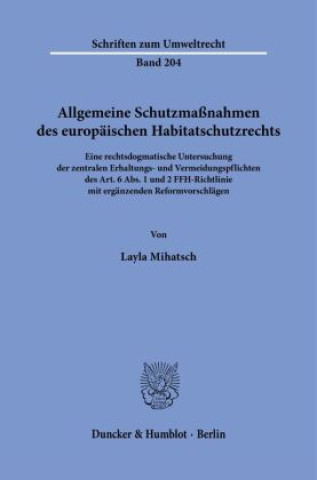 Carte Allgemeine Schutzmaßnahmen des europäischen Habitatschutzrechts. Layla Mihatsch