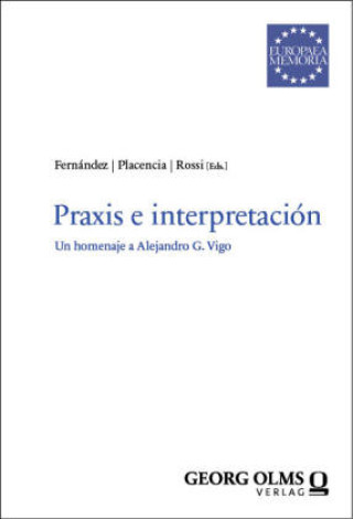 Knjiga Praxis e interpretación Patricio A. Fernandez