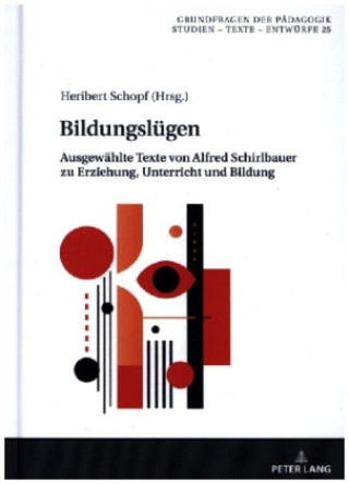 Knjiga Bildungslügen Alfred Schirlbauer