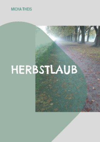 Knjiga Herbstlaub Micha Theis