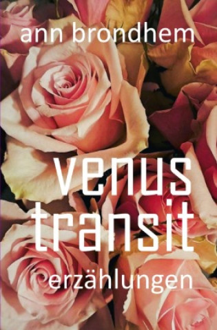 Knjiga Venus Transit Ann Brondhem