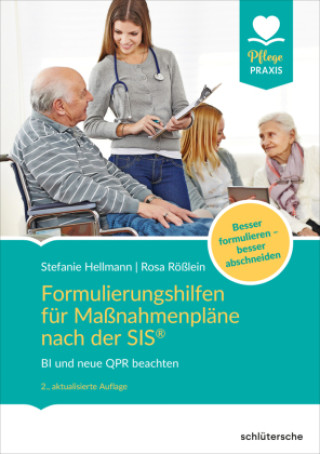 Könyv Formulierungshilfen für Maßnahmenpläne nach der SIS® Stefanie Hellmann