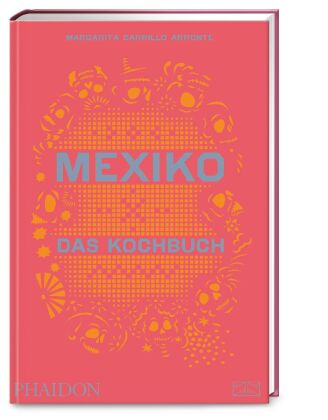 Kniha Mexiko - Das Kochbuch Margarita Carrillo Arronte