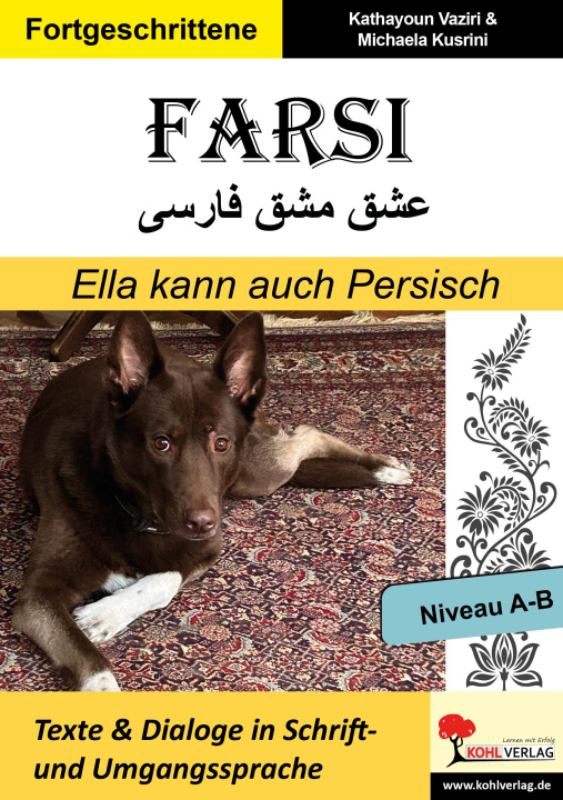 Kniha FARSI / Ella kann auch Persisch - Niveau A-B (Band 7) Michaela Kusrini