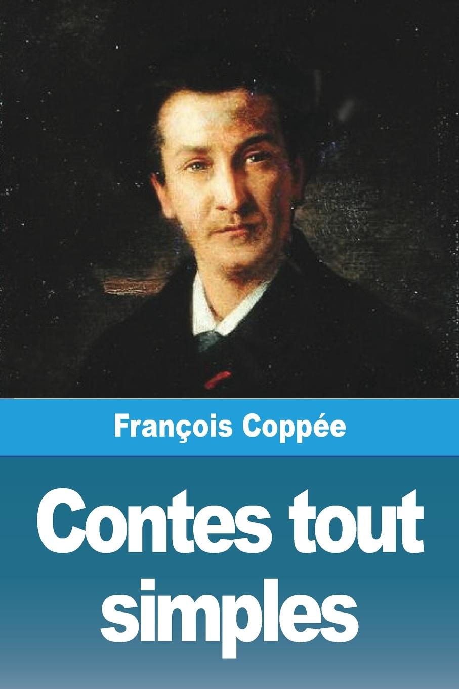 Knjiga Contes tout simples François Coppée