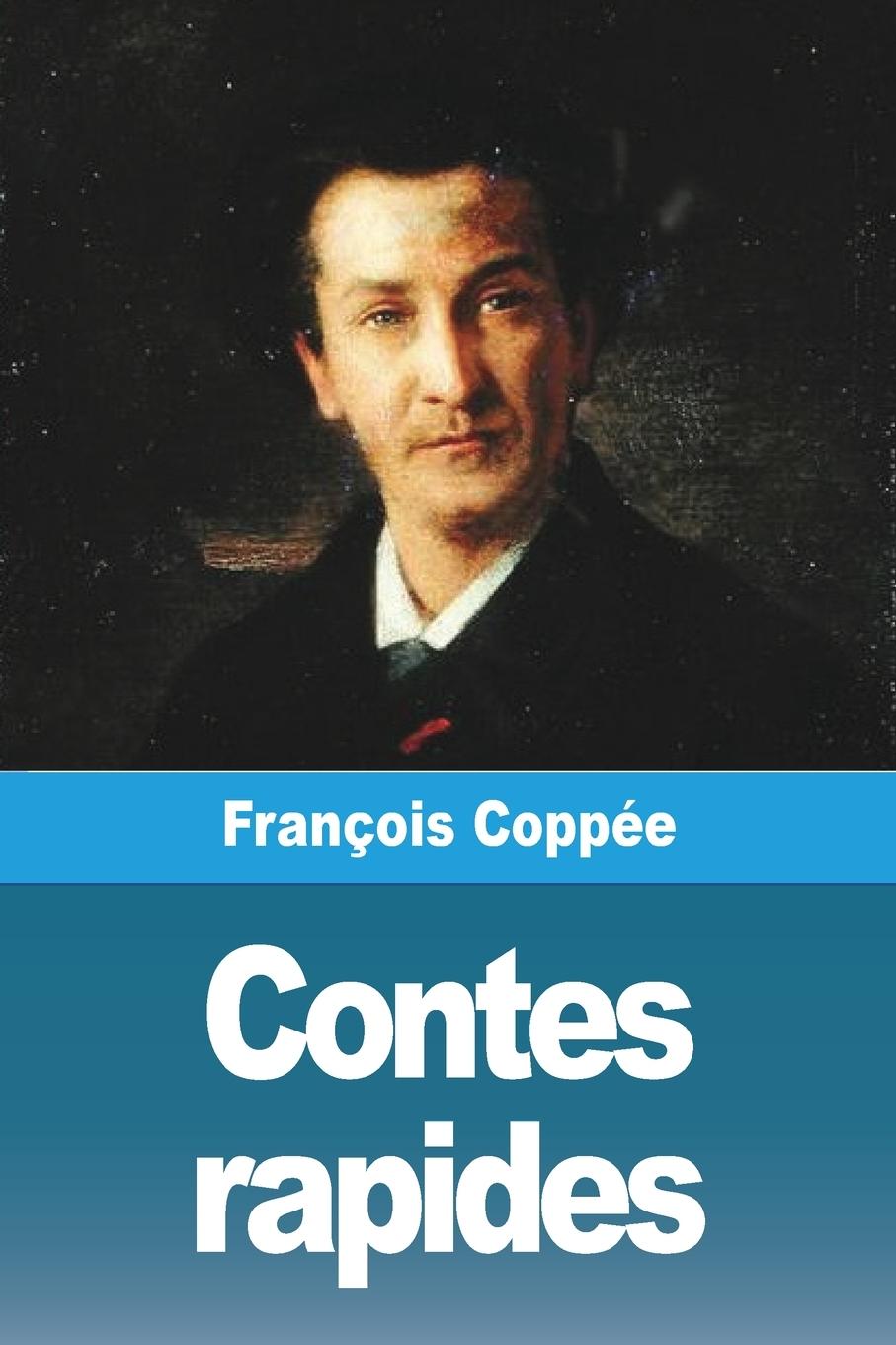 Knjiga Contes rapides François Coppée