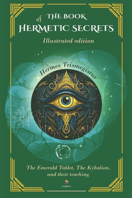 Книга The Book Of Hermetic Secrets - Illustrated edition Hermes Trismegisto