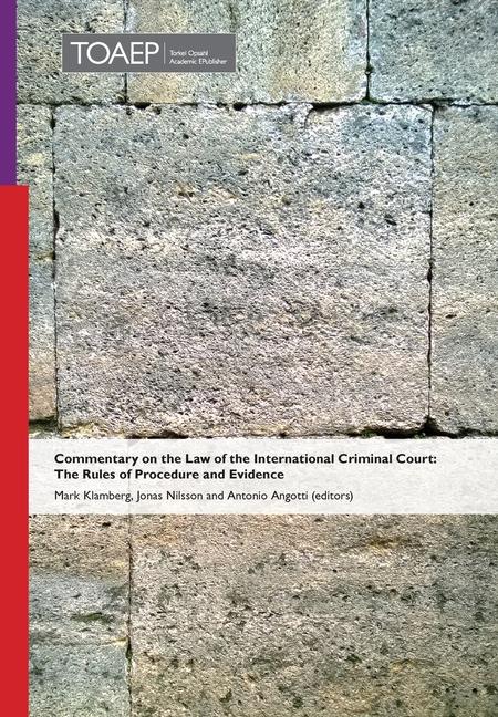 Kniha Commentary on the Law of the International Criminal Court Jonas Nilsson