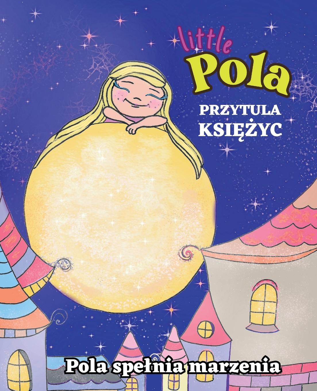 Könyv Pola Przytula Ksi??yc Limitless Mind Publishing