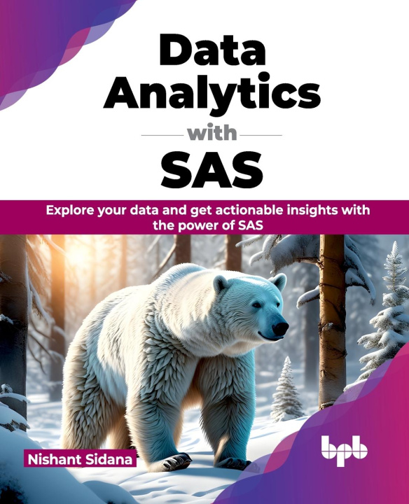 Libro Data Analytics with SAS Nishant Sidana
