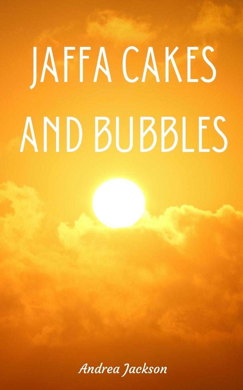 Buch Jaffa Cakes and Bubbles Andrea Jackson