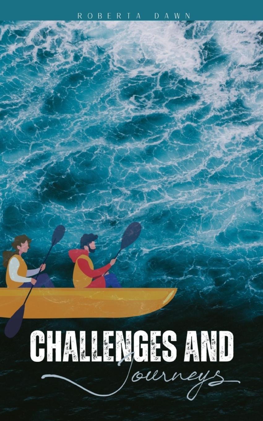 Knjiga Challenges and Journeys ROBERTA DAWN