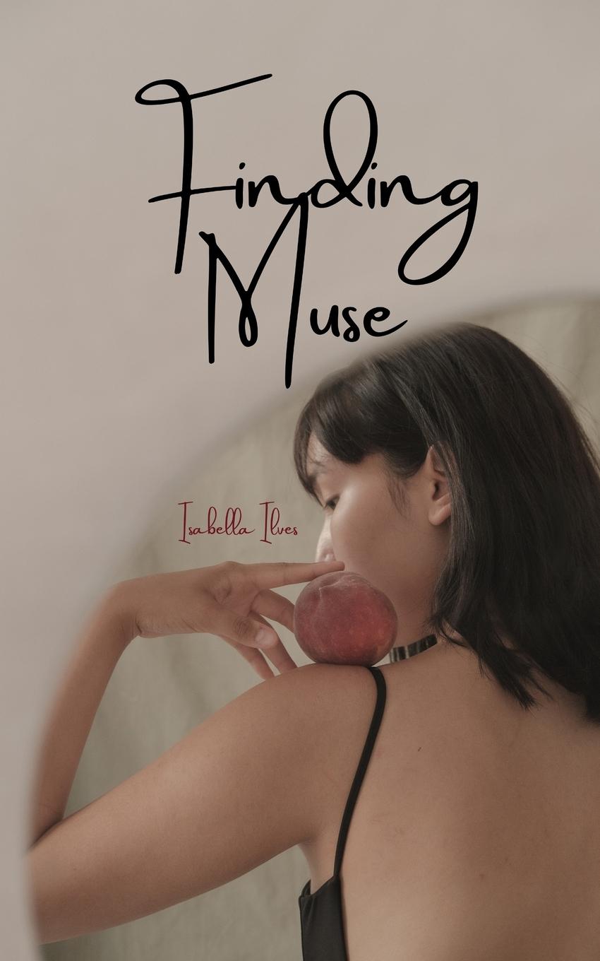 Knjiga Finding Muse Isabella Ilves