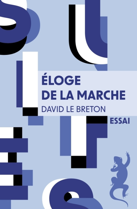 Книга Eloge de la marche David Le Breton