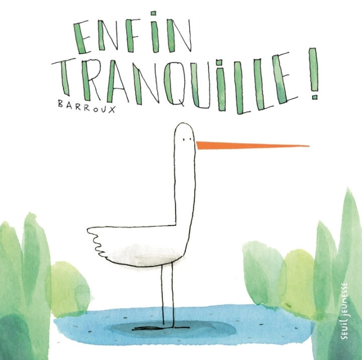 Book Enfin tranquille ! Barroux