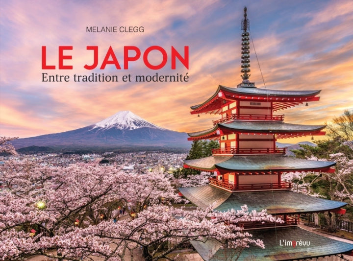 Könyv Le Japon. Entre tradition et modernité Melanie Clegg