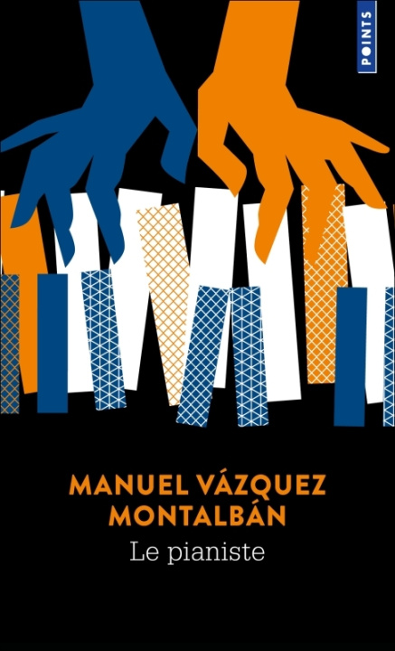 Book Le Pianiste Manuel Vázquez Montalbán